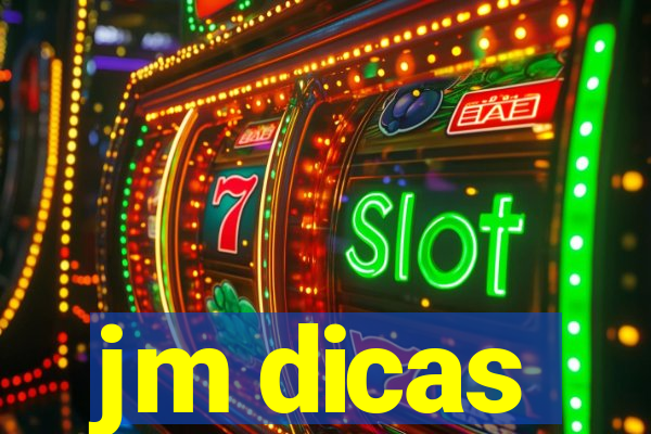 jm dicas